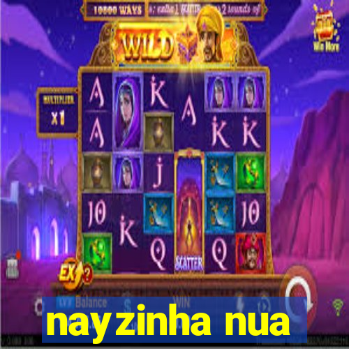 nayzinha nua